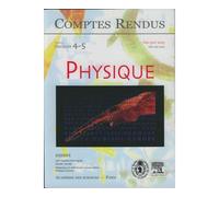 Comptes rendus academie des sciences physique tome 4 fasc 45 - Collectif - Lavoisier Industrie - broché - Livre