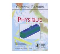 Comptes rendus academie des sciences physique tome 7 fasc 5 - Gobin - Lavoisier Industrie - broché - Livre