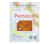 Comptes rendus academie des sciences physique tome 7 fasc 91 - Balibar - Lavoisier Industrie - broché - Livre