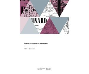 Comptes-rendus et mémoires - Collectif - Hachette Bnf - broché - Livre