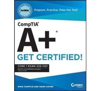 CompTIA A+ CertMike : Préparer. Pratique. Passez le test Obtenez la