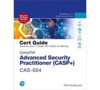 CompTIA Advanced Security Practitioner CASP CAS004 Cert Guide by Troy McMillan Troy McMillan (Auteur)