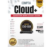 COMPTIA CLOUD+ QUESTION BANK STUDY GUIDE