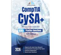 CompTIA CyS 600+ Practice Questions Exam Code: CS0-003: 1st Edition - 2026