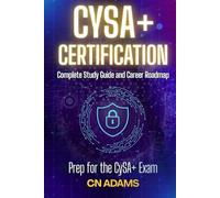 CompTIA CyS Certification Study Guide: Complete Study Guide and Career Roadmap