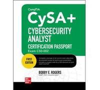 CompTIA CySA Cybersecurity Analyst Certification Passport Exam CS0002 by Bobby Rogers Bobby Rogers (Auteur)
