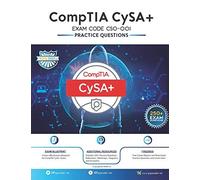 Comptia Cys Exam Code Cs0-001: 250+ Exam Practice Questions