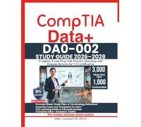 CompTIA Dat DA0-002 STUDY GUIDE 2026-2028: Complete Exam Prep with Practice Questions and Domain Reviews for V2 Certification