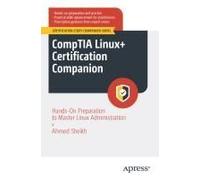 Comptia Linux+ Certification Companion