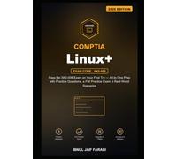 CompTIA Linux+ Study Guide 2026: Pass the XK0-006 Exam on Your First Try - All-in-One Prep with Practice Questions, a Full Practice Exam & Real-World Scenarios