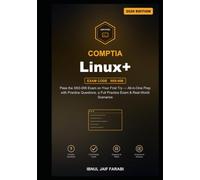 CompTIA Linux+ Study Guide 2026: Pass the XK0-006 Exam on Your First Try - All-in-One Prep with Practice Questions, a Full Practice Exam & Real-World Scenarios