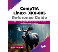 Comptia Linux+ Xk0-005 Reference Guide