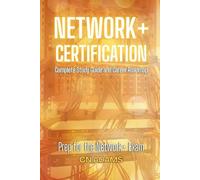 CompTIA Network+ Certification Guide: Complete Study Guide and Career Roadmap