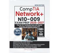 CompTIA Network+ N10-009 EXAM PREP 2025-2027: Pass the V9 IT Certification Exams with Targeted Study Plans and Realistic Practice Tests