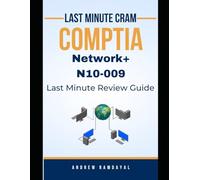 CompTIA Network+ N10-009 Last Minute Cram