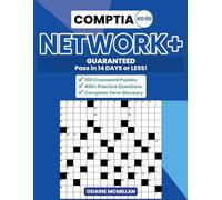 CompTIA Network+ N10-009 Study Guide - The Only One with Crosswords, 400+ Exam Questions & a Glossary You’ll Actually Use!: Pass the Network+ N10-009 Exam in 14 Days Guaranteed!