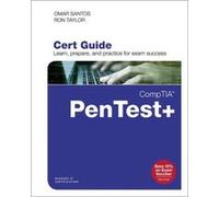 CompTIA PenTest PT0001 Cert Guide by Omar SantosRon Taylor Ron Taylor , Omar Santos (Auteur)