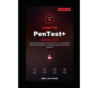 CompTIA PenTest+ Study Guide 2026: Pass the PT0-003 Exam on Your First Try - All-in-One Prep with Practice Questions, a Full Practice Exam & Real-World Scenarios