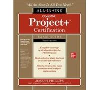 CompTIA Project Certification AllinOne Exam Guide Exam PK0005 by Joseph Phillips Joseph Phillips (Auteur)