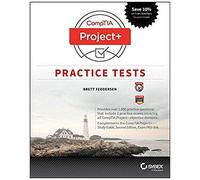 Comptia Project+ Practice Tests: Exam Pk0-004