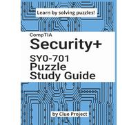 CompTIA Security+ SY0-701 Puzzle Study Guide: Learn by solving puzzles. Strengthen memory and recall. Improve your concentration & focus. Reduce exam anxiety. Large print. Easy to read.