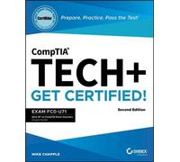 CompTIA Tech+ CertMike : Préparer. Pratique. Passez le test ! Obtenez la !