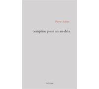 Comptine pour un au-delà - Pierre Auban - De La Crypte Eds - broché - Poésie