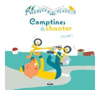 Comptines à chanter, vol. 3 + CD: VOLUME 3