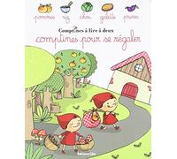 Comptines à lire à deux : Comptines pour se regaler - Dès 2 ans