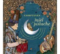 Comptines de miel et de pistache Livre avec un CD audio - Comptines du Kurdistan, d'Arménie, de Grèce et de Turquie - Delphine Jacquot - Didier Jeunesse - Livre CD - Contes et légendes jeunesse CD