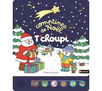 Comptines de Noël T'choupi – Livre musical – 6 chansons pour enfant dès 2 ans – Nathan