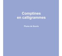 Comptines en calligrammes
