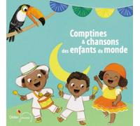 Comptines et chansons des enfants du monde (CD) CD