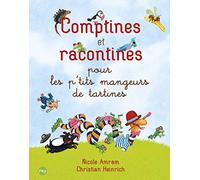 Comptines et racontines pour les p'tits mangeurs de tartines