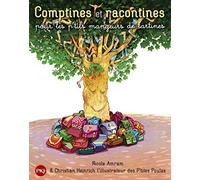 Comptines et racontines pour les p'tits mangeurs de tartines