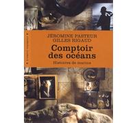 Comptoir des océans: Histoires de marins