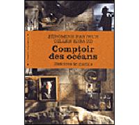 Comptoir des océans Histoires de marins - Gilles Rigaud - Arthaud - broché - Roman