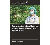 Compuestos bioactivos de origen vegetal contra el SARS-CoV-2