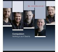 COMPULSION - NOTHING IS AS IT SEEMS CD NEUF