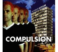 Compulsion - The Future Is Medium