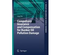 Compulsory Insurance And Compensation For Bunker Oil Pollution Damage