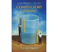 Compulsory Voting - [Version Originale] Jason Brennan, Lisa Hill (Auteur)