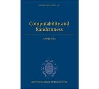 Computability and Randomness by Nies Andre Senior Lecturer Department of Computer Science The University of Aukland Paperback Book Nies Andre Senior Lecturer Department of Computer Science The Univers