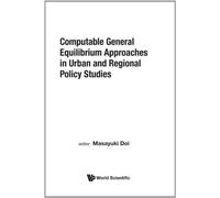 Computable General Equilibrium Approaches In Urban And Regional Policy Studies