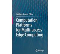 Computation Platforms for Multi-access Edge Computing