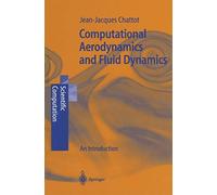 Computational Aerodynamics and Fluid Dynamics: An Introduction