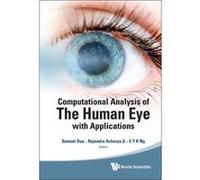 Computational Analysis Of The Human Eye With Applications - [Livre en VO] Dua Sumeet Et Al (Auteur)