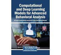 Computational and Deep Learning Models for Advanced Behavioral Analysis
