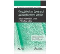 Computational And Experimental Analysis Of Functional Materials