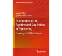 Computational And Experimental Simulations In Engineering